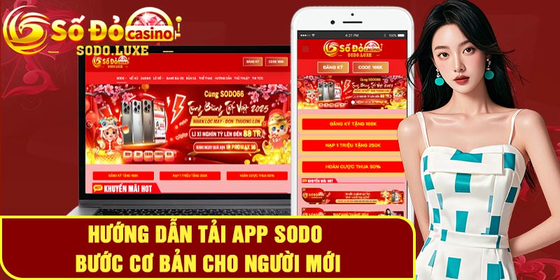 Hướng dẫn tải app Sodo - Bước cơ bản cho người mới