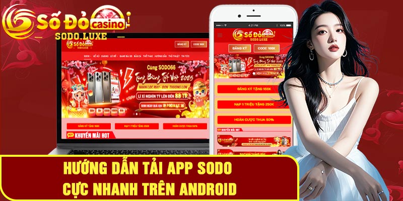 Hướng dẫn tải app Sodo cực nhanh trên Android