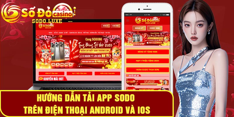 Hướng dẫn tải app Sodo trên điện thoại Android và Ios