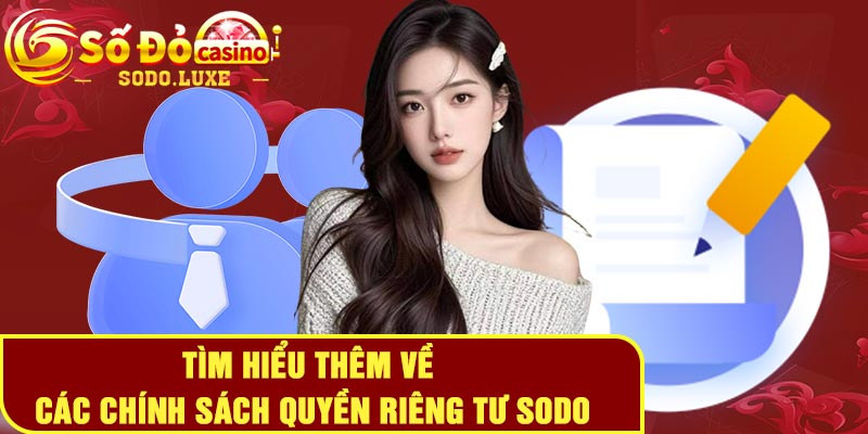 Tìm hiểu thêm về các chính sách quyền riêng tư Sodo